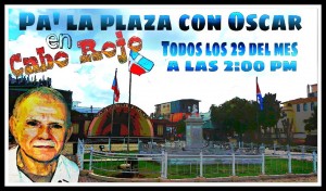 Campaña Pa` la Plaza con Oscar sigue creciendo…Ocupaciones Colombia, República Dominicana y Venezuela
