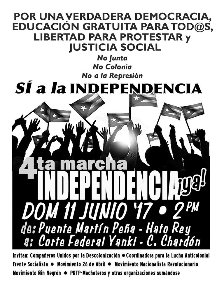 ¡4ta MARCHA INDEPENDENCIA PR YA! / 4th PR INDEPENDENCE NOW MARCH