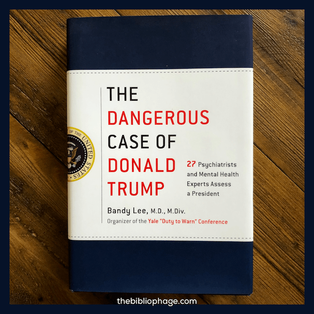 Trump’s dangerous mental health