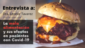 Dra. Leonor Tavarez sobre la mala alimentación y sus efectos en pacientes con Covid-19