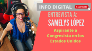 Entrevista a Samelys López, aspirante a congresista en Estados Unidos