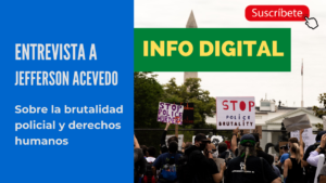Entrevista a Jefferson Acecedo sobre brutalidad policial en EE.UU.