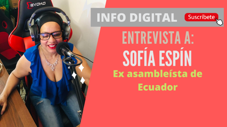 Entrevista a ex asambleista Sofía Espin sobre la situación actual de Ecuador con el gobierno de Lenín Moreno