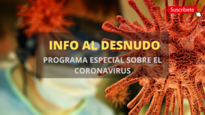 Programa especial del covid-19 en Información al Desnudo. Feb 15, 2021