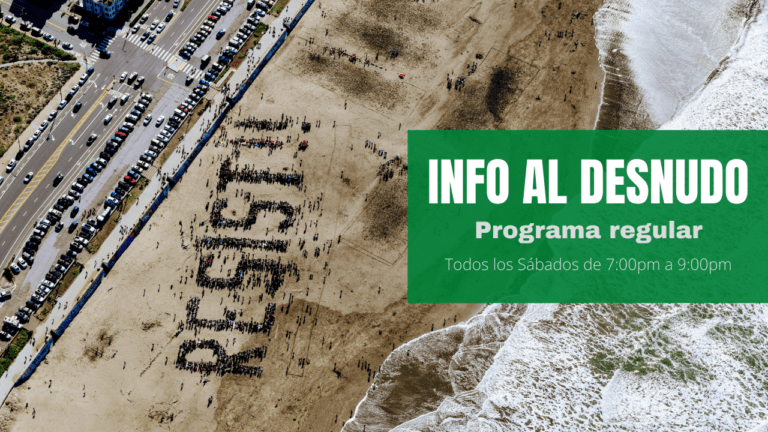 Programa regular de Información al Desnudo. Sábado 30 de Enero de 2021