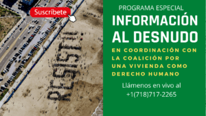 Programa especial de Info al Desnudo en coordinación con la Coalición para la vivienda. Nov 19, 2020