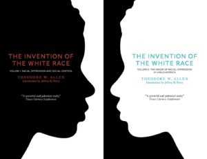 Why did the US invent the White race?