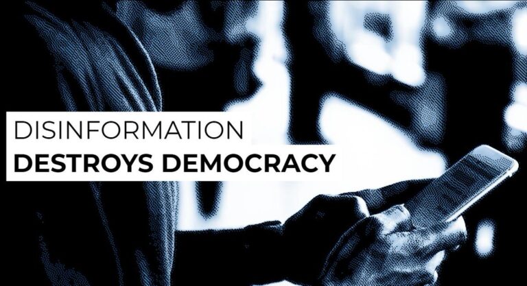 Disinformation destroys democracy