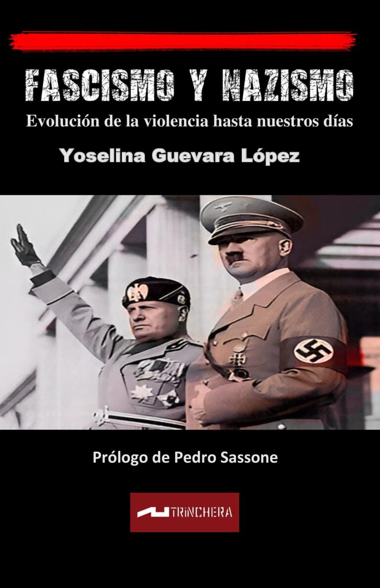 Libro: Fascismo y Nazismo. Evolución de la violencia hasta nuestros días