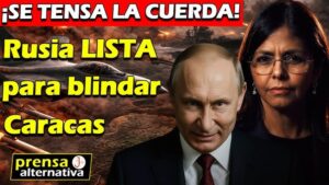 Anuncio de infarto! Rusia blinda Caracas ¿Guerra energética en marcha?…