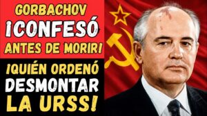 ¡Gorbachov NO era quien decía ser! ¿Quién era en realidad?..
