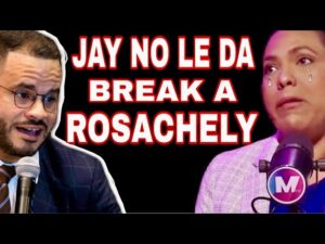 JAY FONSECA HACE LLORAR A ROSACHELY? LE DICE DE TODO…