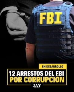 EL FBI APRIETA EL CERCO: ¿SE ACERCAN ACUSACIONES O ARRESTOS EN PUERTO RICO?..