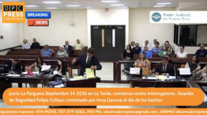 Juicio La Parguera Septiembre 24 2026 en La Tarda…